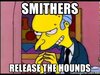 smithers-release-the-hounds.jpg.jpg